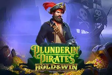 PLUNDERIN' PIRATES: HOLD & WIN